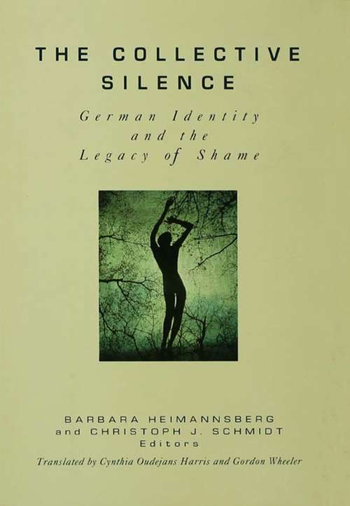 The Collective Silence: German Identity and the Legacy of Shame