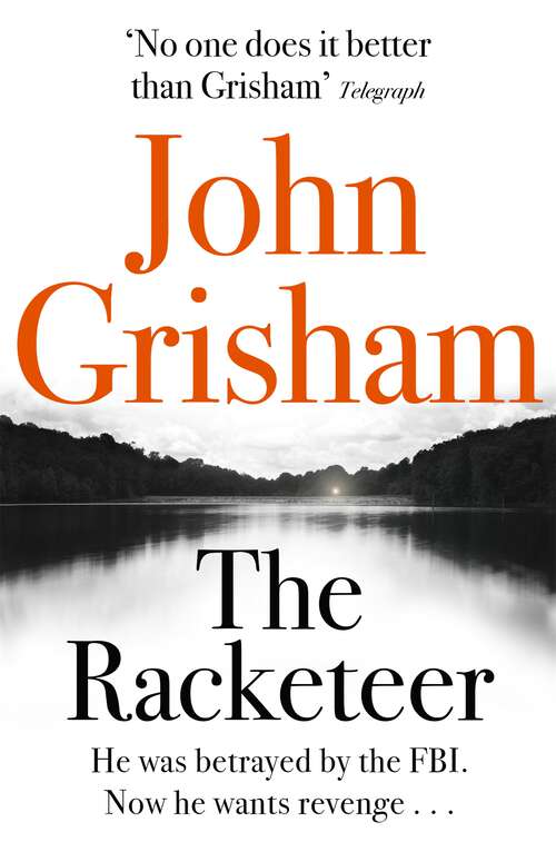 Book cover of The Racketeer: The edge of your seat thriller everyone needs to read