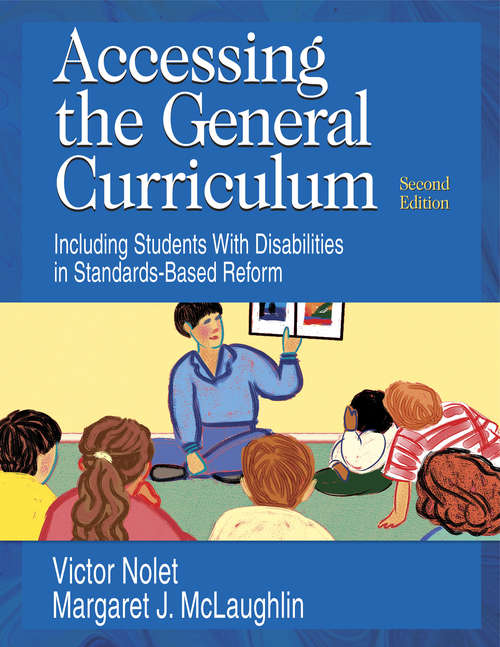 Book cover of Accessing the General Curriculum: Including Students With Disabilities in Standards-Based Reform
