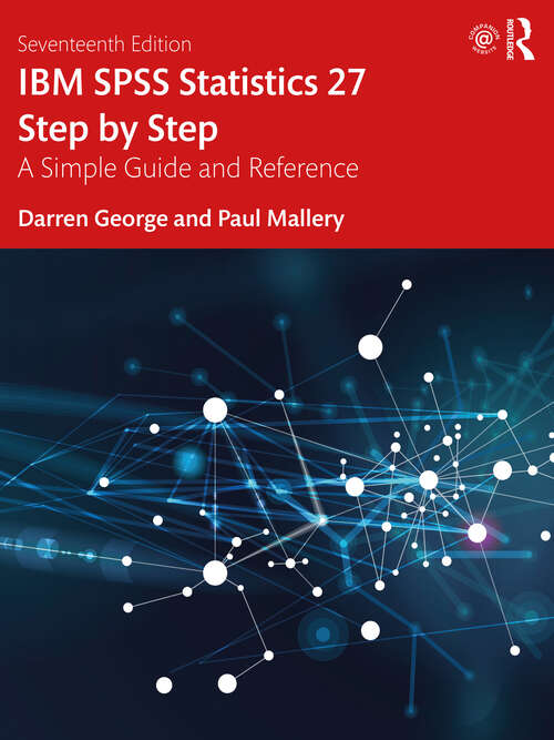 Book cover of IBM SPSS Statistics 27 Step by Step: A Simple Guide and Reference (17)