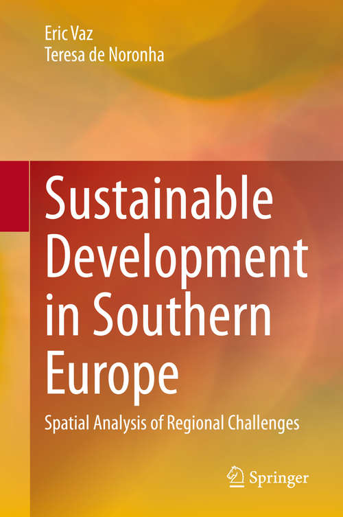Sustainable Development in Southern Europe: Spatial Analysis of Regional Challenges