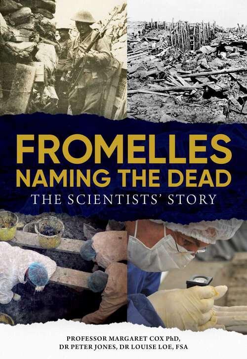 Book cover of Fromelles – Naming the Dead: The Scientists' Story