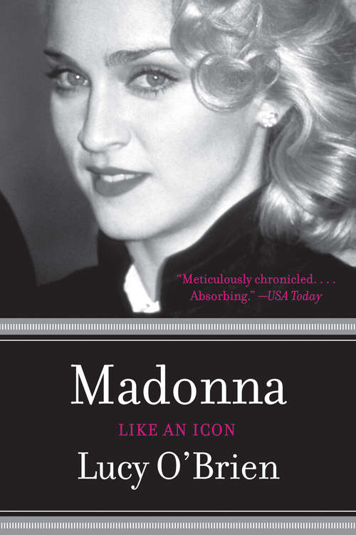 Book cover of Madonna: Like an Icon, Updated Edition: Like An Icon (Updated Edition)