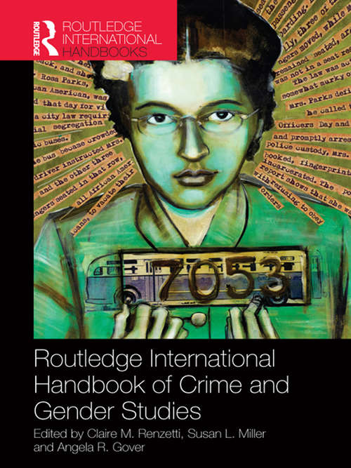 Routledge International Handbook of Crime and Gender Studies (Routledge International Handbooks)