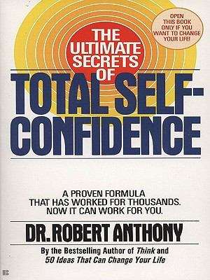 Book cover of The Ultimate Secrets of Total Self-Confidence