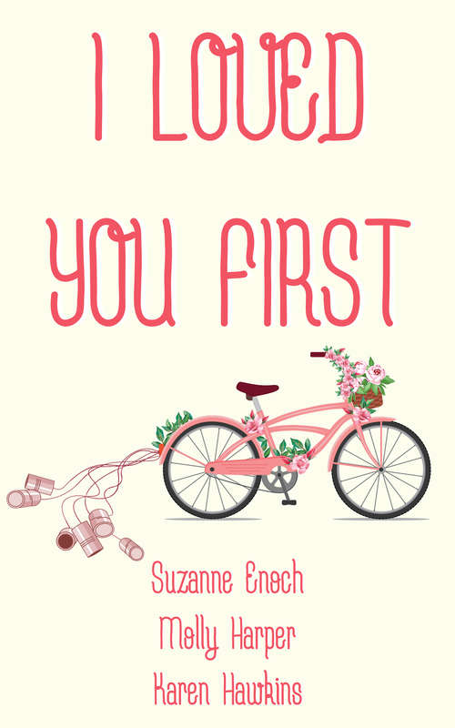 Book cover of I Loved You First