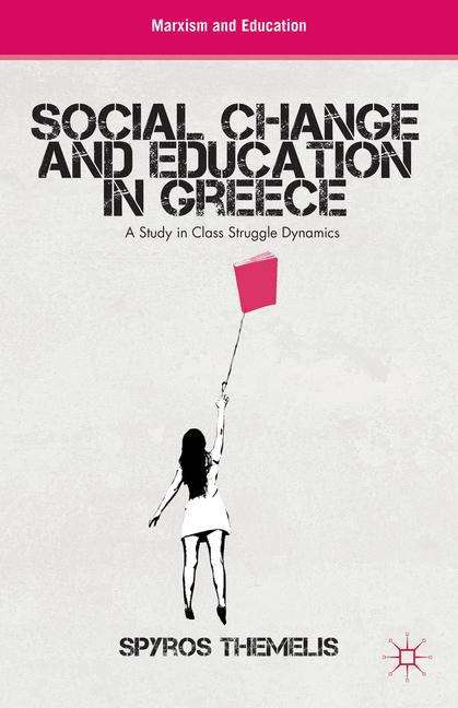 Book cover of Social Change and Education in Greece