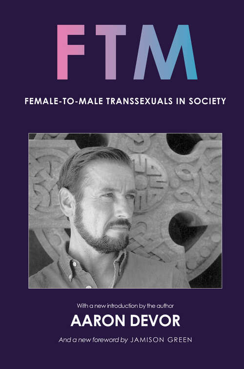 Book cover of FTM: Female-to-Male Transsexuals in Society