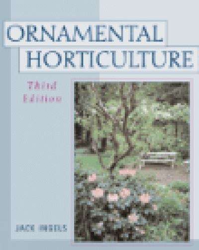 Book cover of Ornamental Horticulture: Science, Operations, and Management (3rd edition)