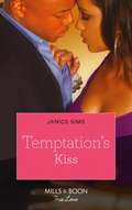 Temptation’s Kiss (Mills And Boon Kimani Ser.)