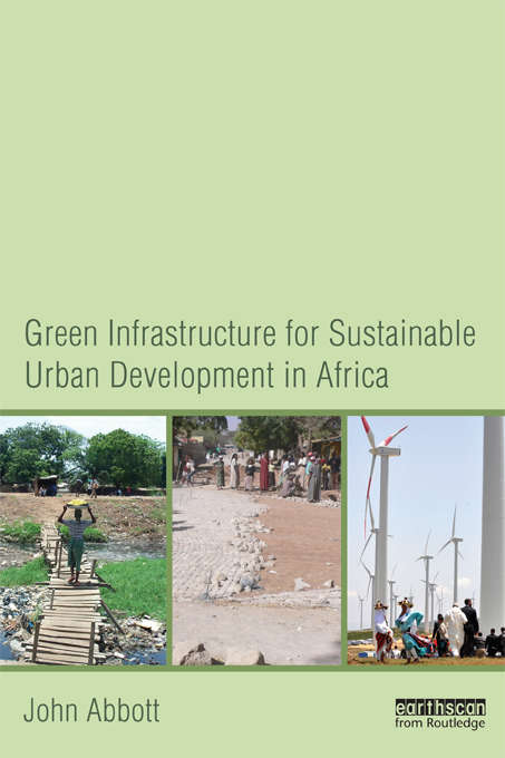 Book cover of Green Infrastructure for Sustainable Urban Development in Africa