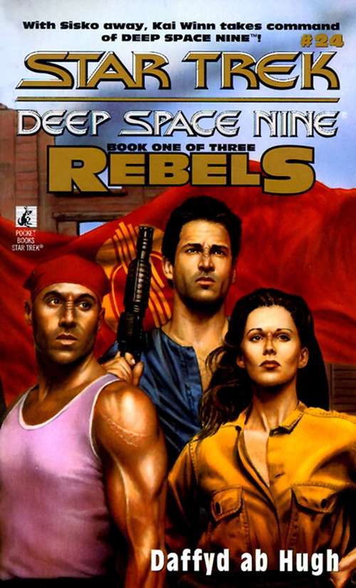 Book cover of Ds9 #24 Rebels Book One: Star Trek Deep Space Nine