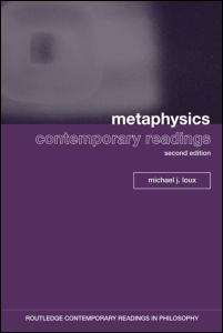 Metaphysics: Contemporary Readings (2nd Edition)