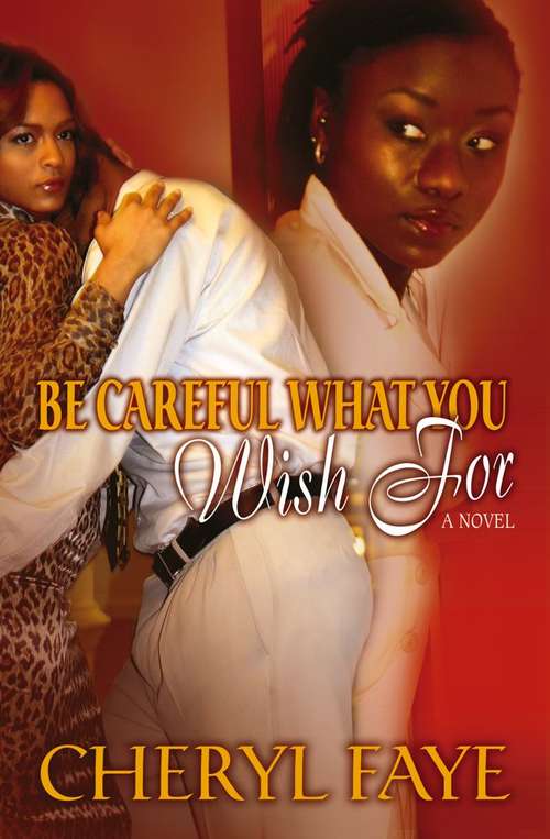Book cover of Be Careful What You Wish for