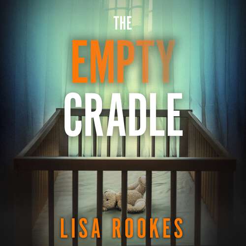 Book cover of The Empty Cradle: A completely gripping and chilling suspense novel, with a shocking twist
