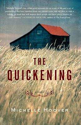 The Quickening: A Novel