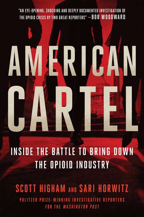 Book cover of American Cartel: Inside the Battle to Bring Down the Opioid Industry