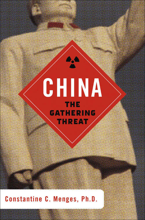 Book cover of China: The Gathering Threat
