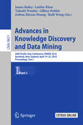 Advances in Knowledge Discovery and Data Mining: 20th Pacific-Asia Conference, PAKDD 2016, Auckland, New Zealand, April 19-22, 2016, Proceedings, Part I (Lecture Notes in Computer Science #9651)