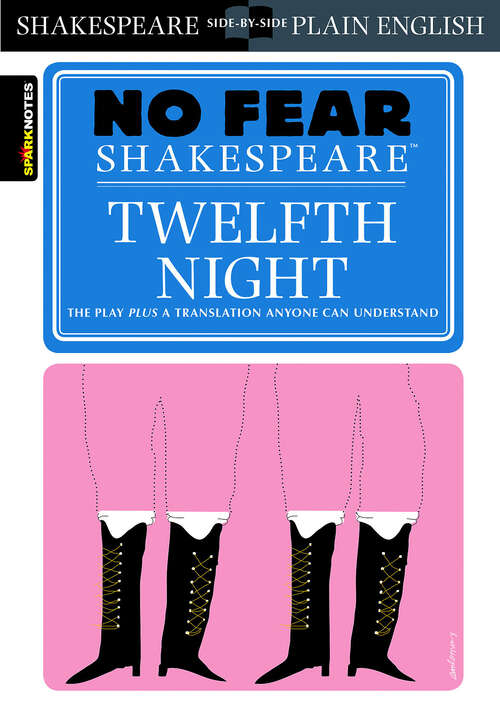 Book cover of Twelfth Night: No Fear Shakespeare Side-by-Side Plain English (No Fear Shakespeare)