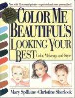 Book cover of Color Me Beautiful's Looking Your Best