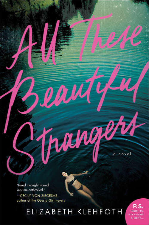 Book cover of All These Beautiful Strangers: A Novel
