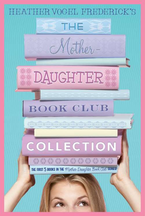 Book cover of The Mother-Daughter Book Club Collection