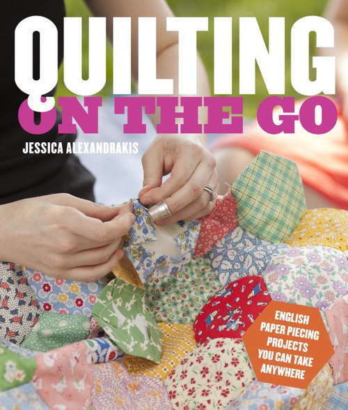 Book cover of Quilting on the Go