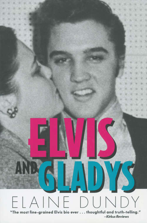 Book cover of Elvis and Gladys (EPUB Single) (Southern Icons Series)
