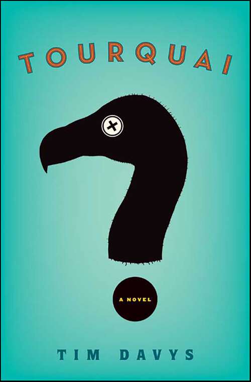 Book cover of Tourquai: A Novel