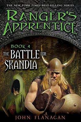 Book cover of The Battle for Skandia: Book Four (Ranger's Apprentice #4)