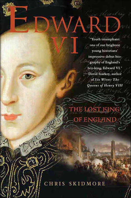 Book cover of Edward VI: The Lost King of England