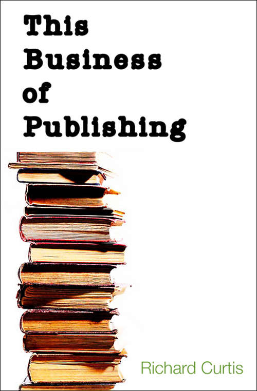 Book cover of This Business of Publishing