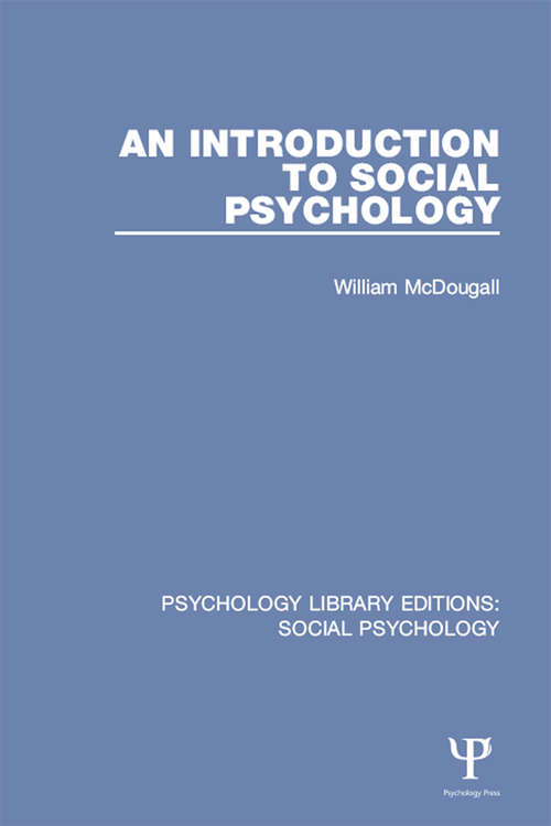 Book cover of An Introduction to Social Psychology (Psychology Library Editions: Social Psychology)