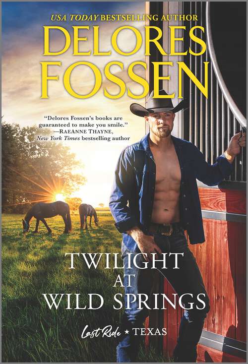 Book cover of Twilight at Wild Springs (Original) (Last Ride, Texas)
