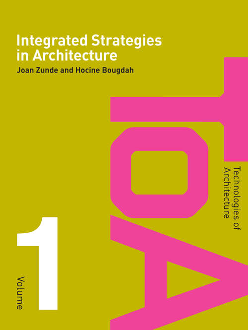 Book cover of Integrated Strategies in Architecture (Technologies of Architecture)