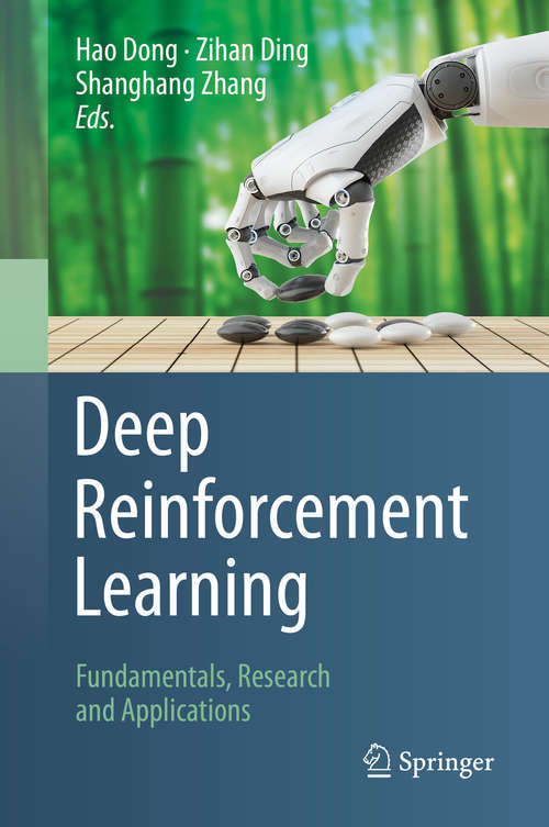 Book cover of Deep Reinforcement Learning: Fundamentals, Research and Applications (1st ed. 2020)