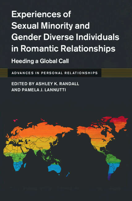 Book cover of Experiences of Sexual Minority and Gender Diverse Individuals in Romantic Relationships: Heeding a Global Call (Advances in Personal Relationships)