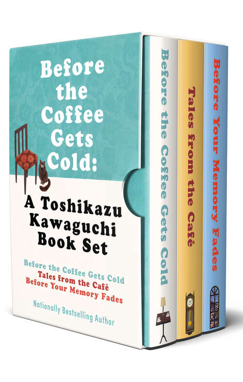 Book cover of Before the Coffee Gets Cold: A Novel (Reissue) (Before the Coffee Gets Cold Series #1)