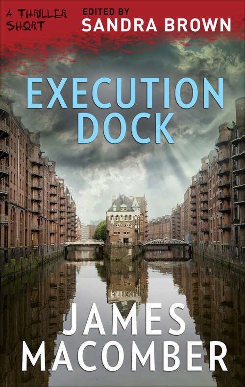 Book cover of Execution Dock (The Thriller Shorts #1)