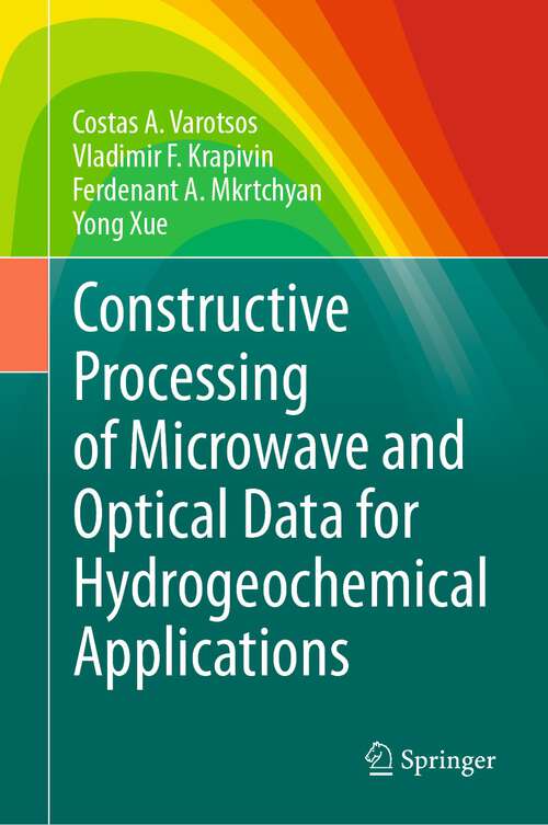 Book cover of Constructive Processing of Microwave and Optical Data for Hydrogeochemical Applications (1st ed. 2023)