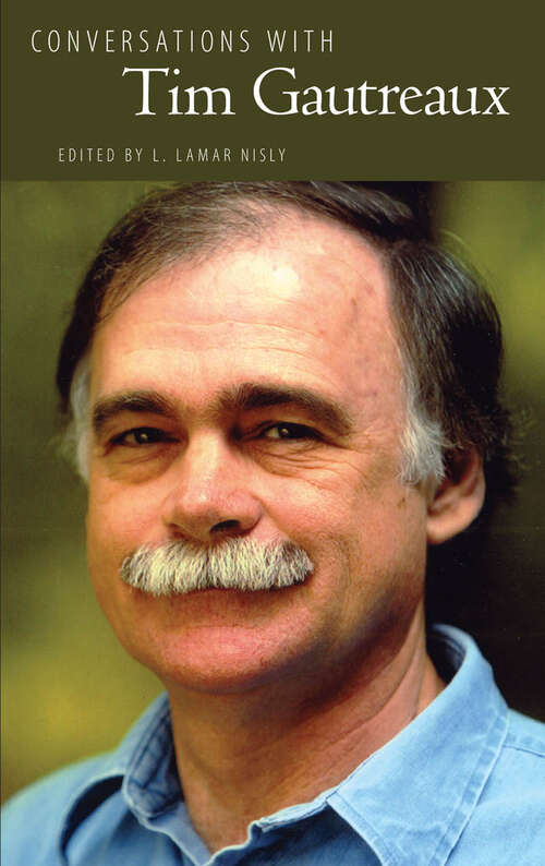 Book cover of Conversations with Tim Gautreaux (EPUB Single) (Literary Conversations Series)
