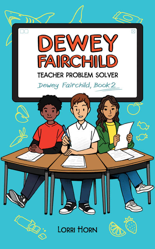 Book cover of Dewey Fairchild, Teacher Problem Solver (Dewey Fairchild #2)