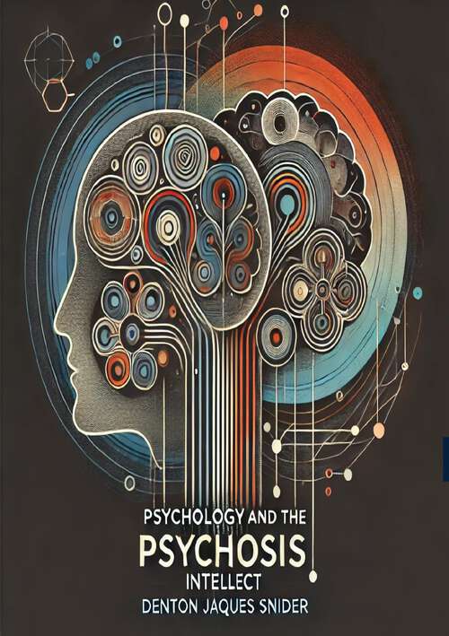 Book cover of Psychology and the Psychosis: Intellect