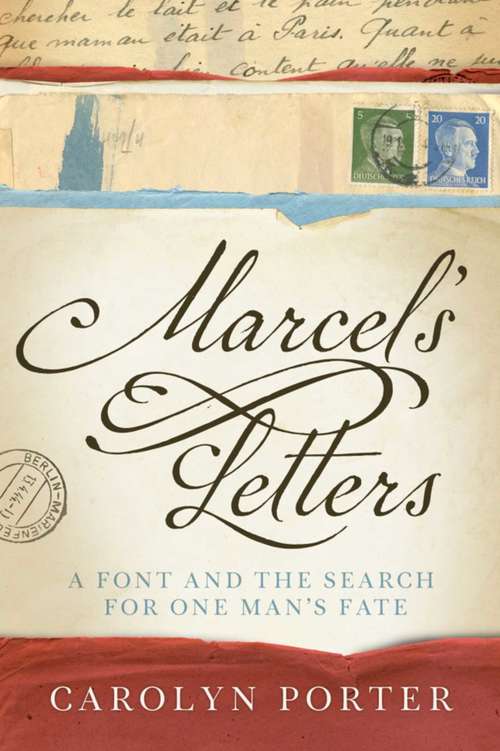 Book cover of Marcel's Letters: A Font and the Search for One Man's Fate