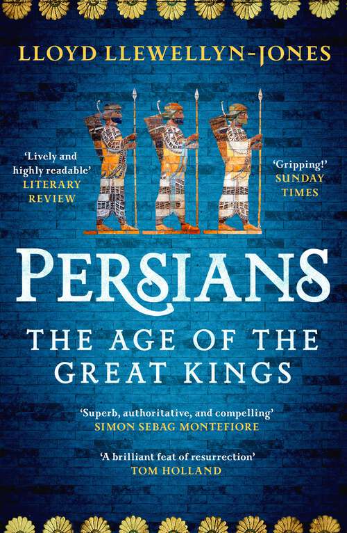 Book cover of Persians: The Age of The Great Kings