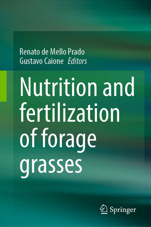 Book cover of Nutrition and fertilization of forage grasses
