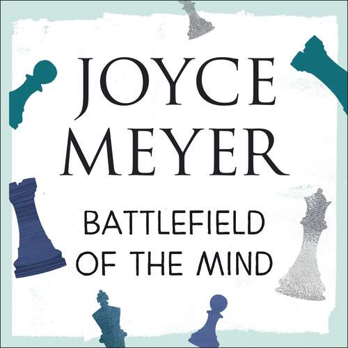 Book cover of Battlefield of the Mind: Winning the Battle of Your Mind