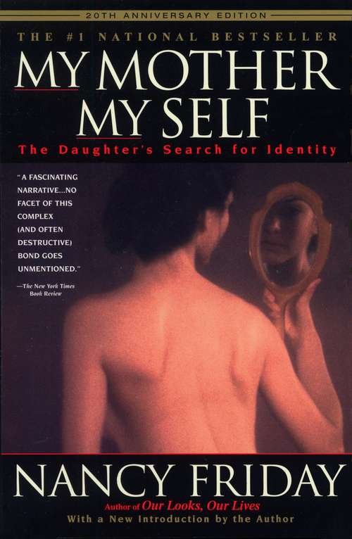 Book cover of My Mother/My Self: The Daughter's Search for Identity