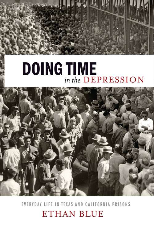 Book cover of Doing Time in the Depression